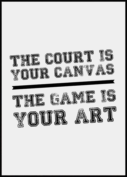 The Game Is Your Art Plakat - Posterbox.no