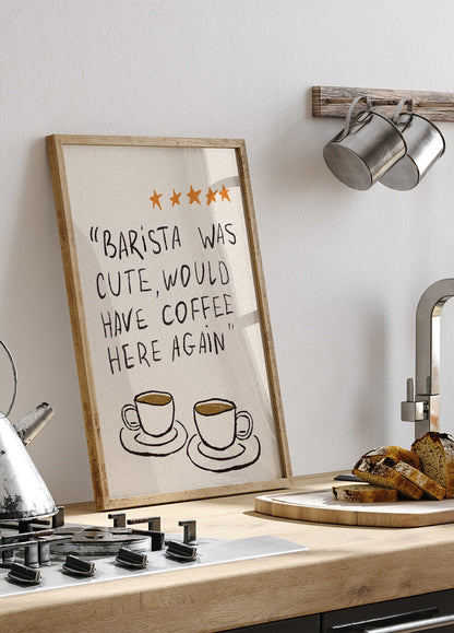 Barista Was Cute Poster