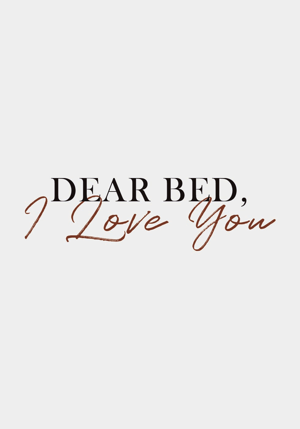 Cozy Bed Love Poster