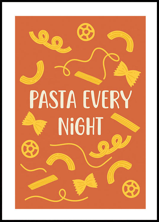 Pasta Every Night Poster