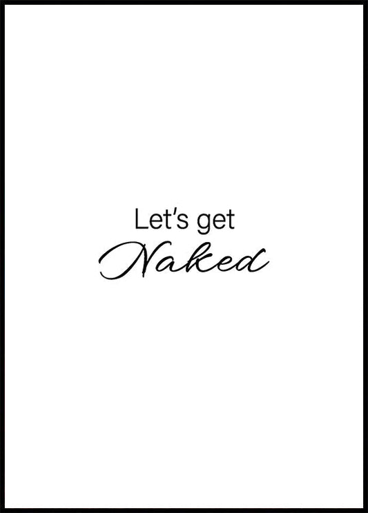 Let`s Get Naked Plakat - Posterbox.no